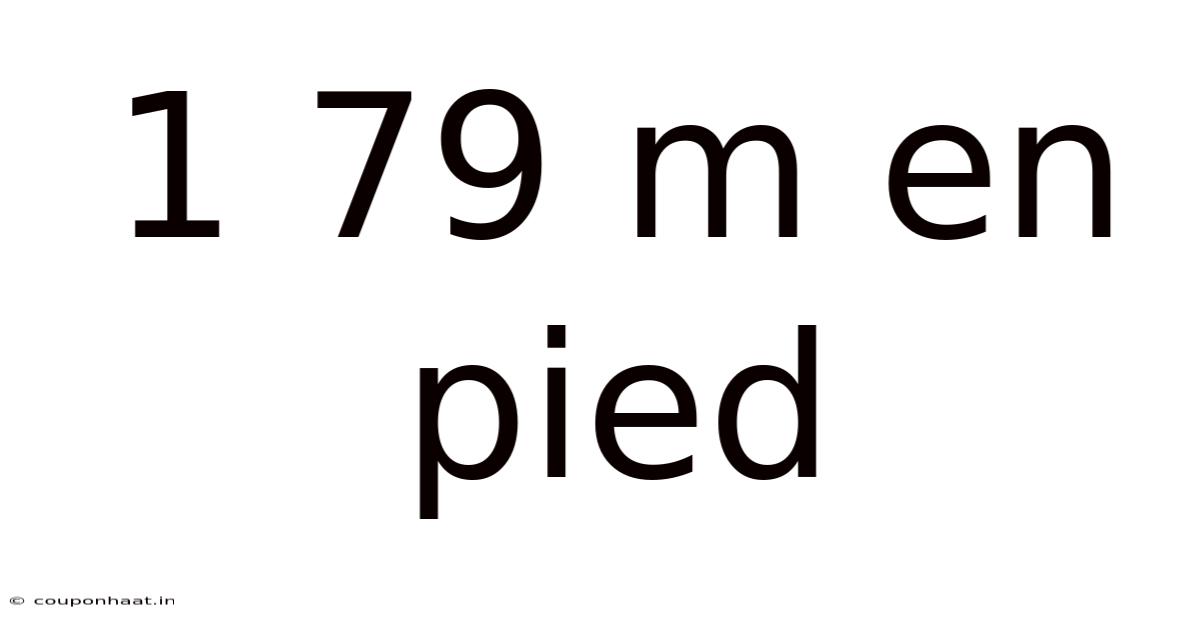 1 79 M En Pied
