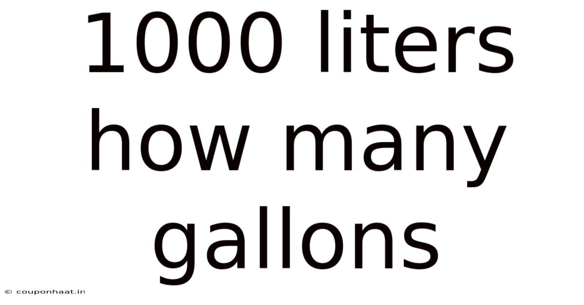 1000 Liters How Many Gallons