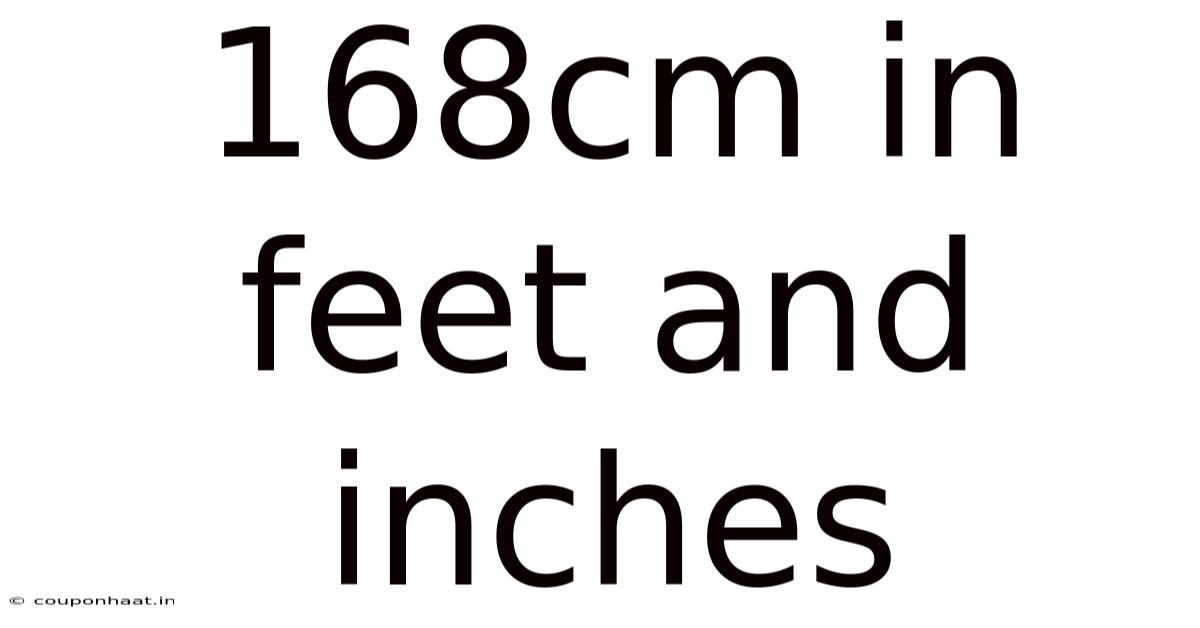 168cm In Feet And Inches