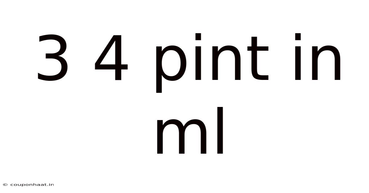 3 4 Pint In Ml