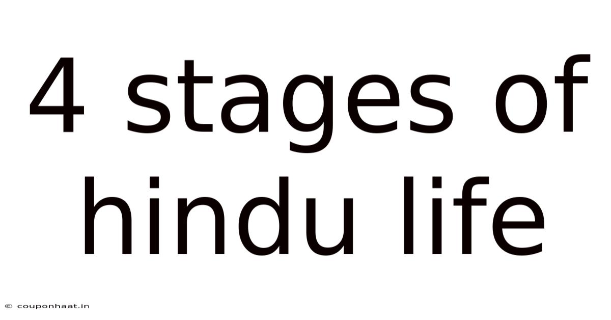 4 Stages Of Hindu Life