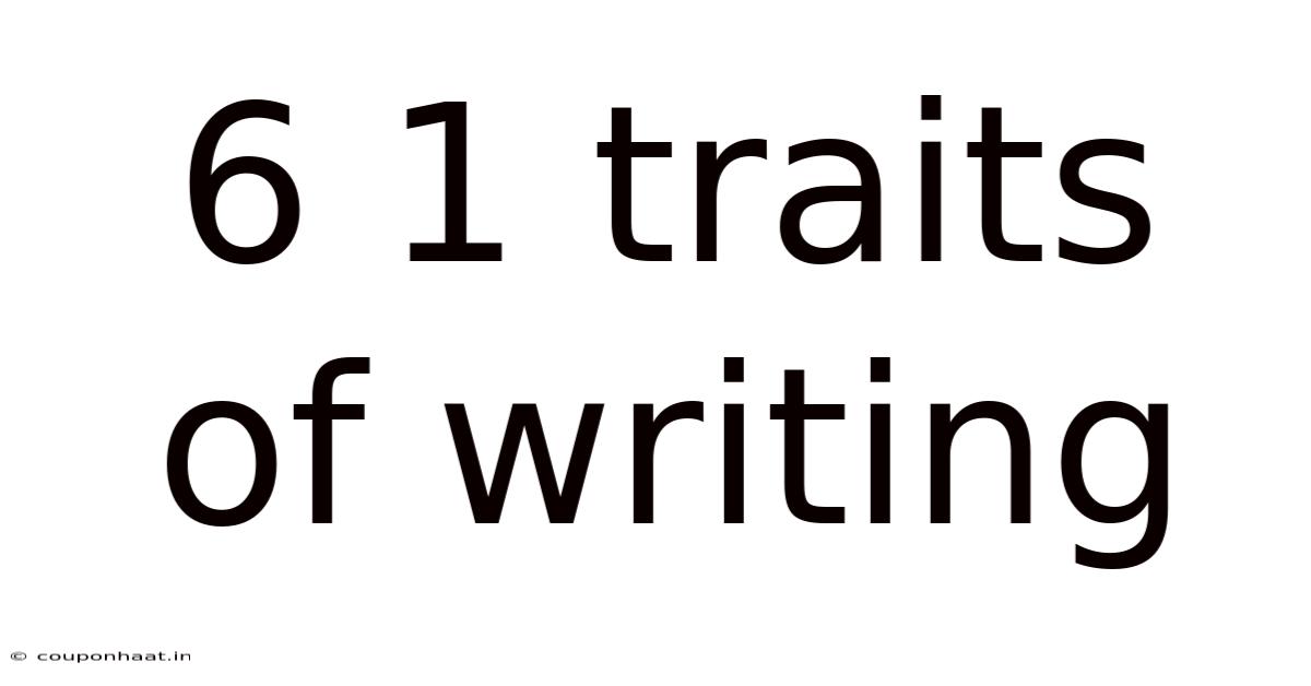 6 1 Traits Of Writing