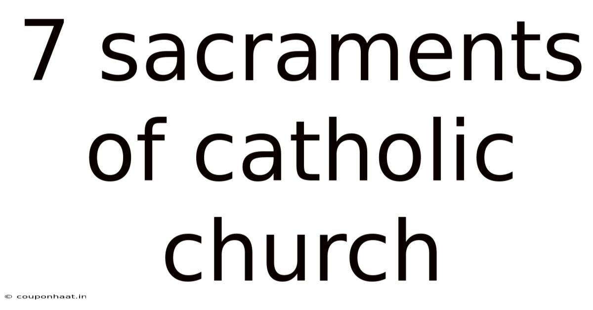 7 Sacraments Of Catholic Church