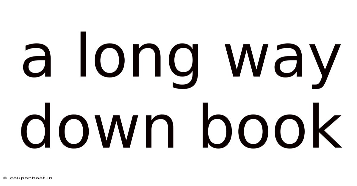 A Long Way Down Book