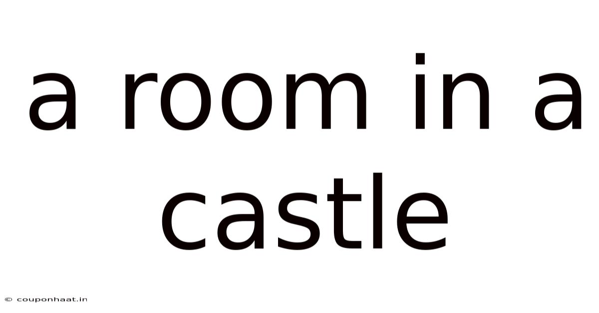 A Room In A Castle