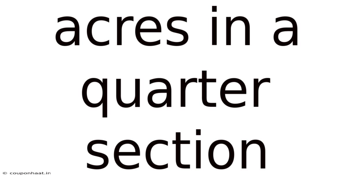 Acres In A Quarter Section
