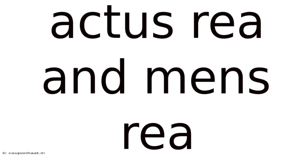 Actus Rea And Mens Rea