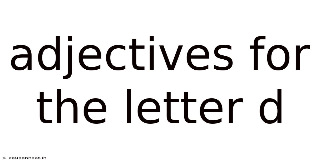 Adjectives For The Letter D