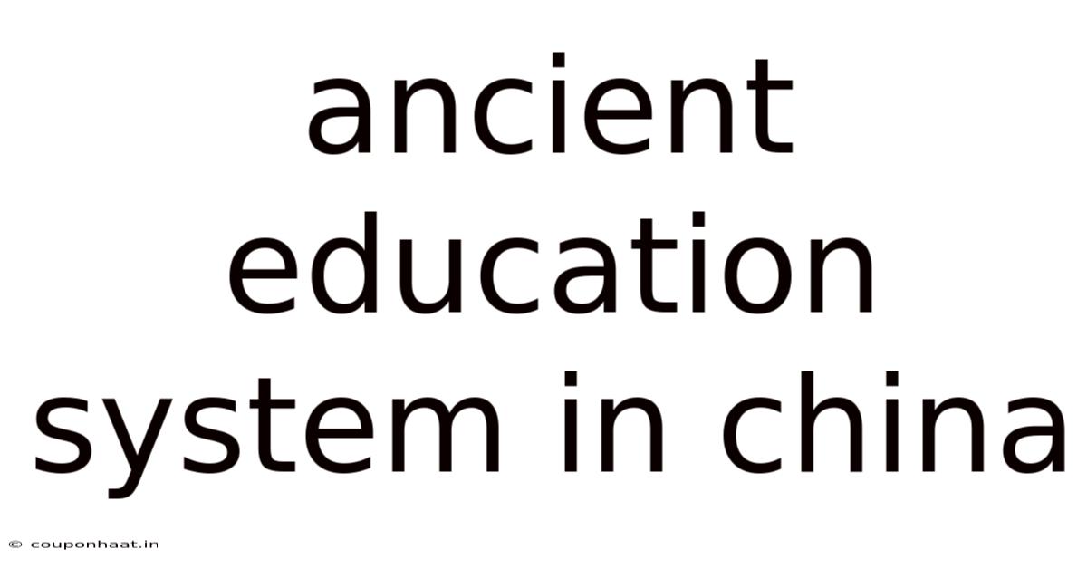 Ancient Education System In China