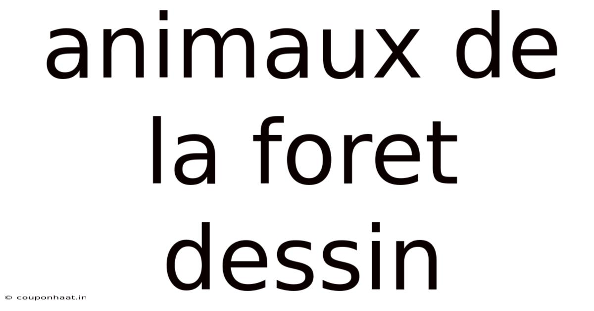 Animaux De La Foret Dessin