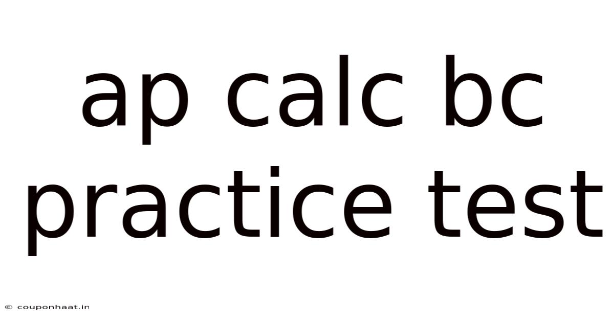Ap Calc Bc Practice Test