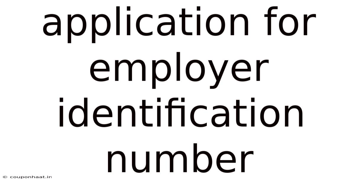 Application For Employer Identification Number