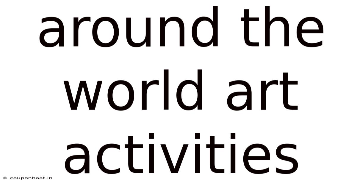 Around The World Art Activities