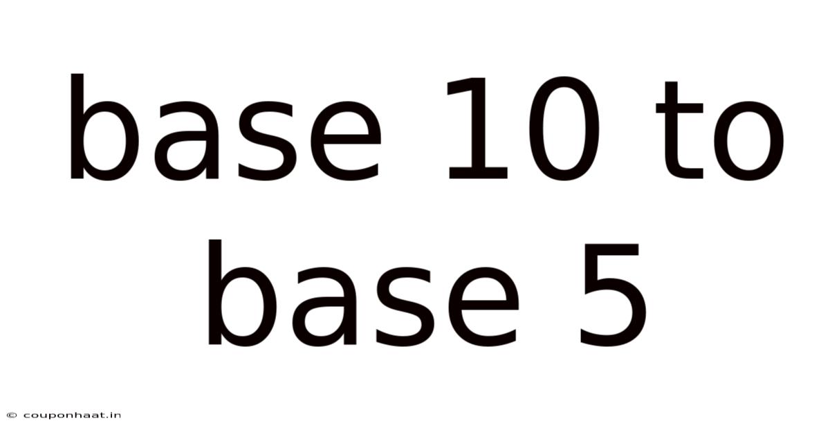 Base 10 To Base 5