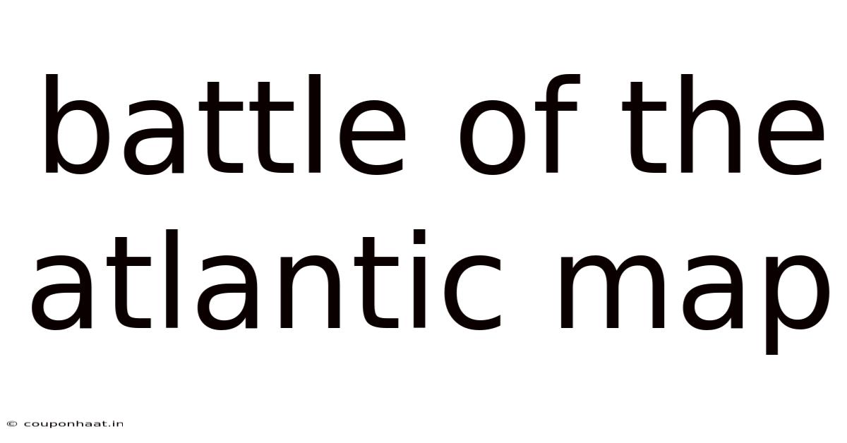 Battle Of The Atlantic Map