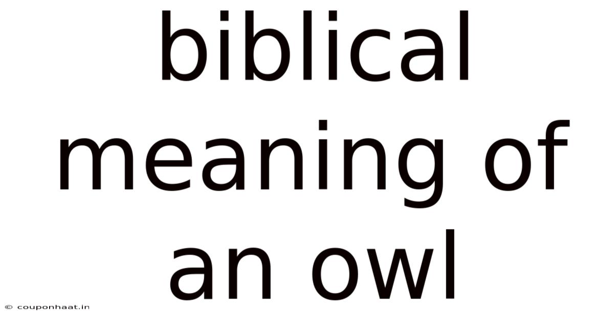 Biblical Meaning Of An Owl