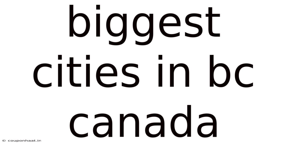Biggest Cities In Bc Canada