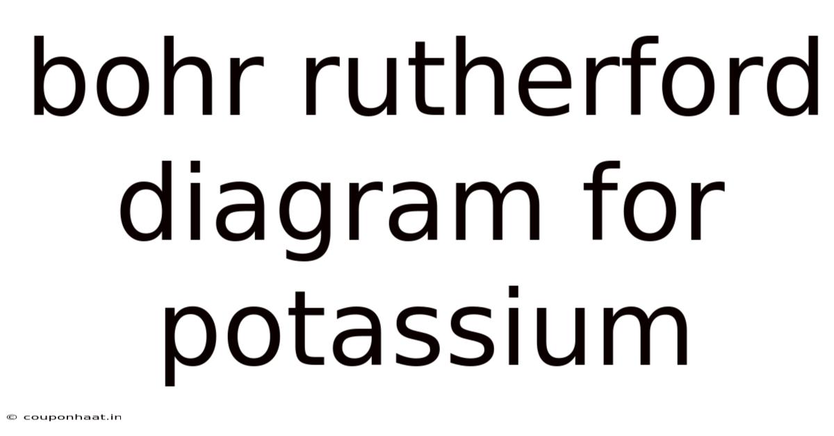 Bohr Rutherford Diagram For Potassium