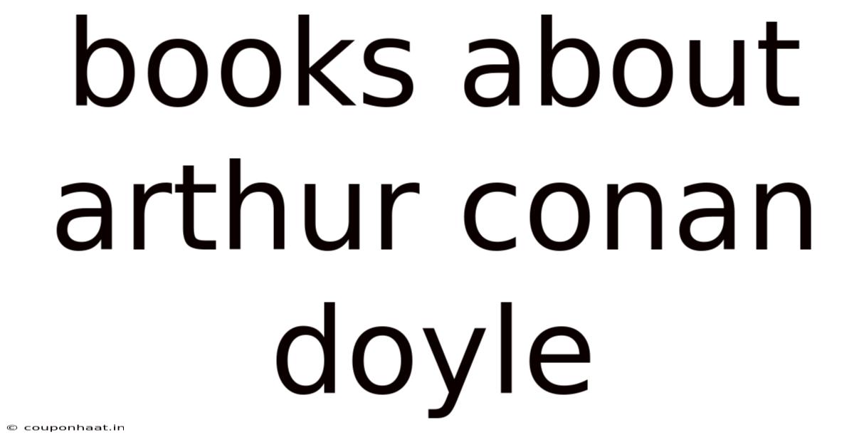 Books About Arthur Conan Doyle