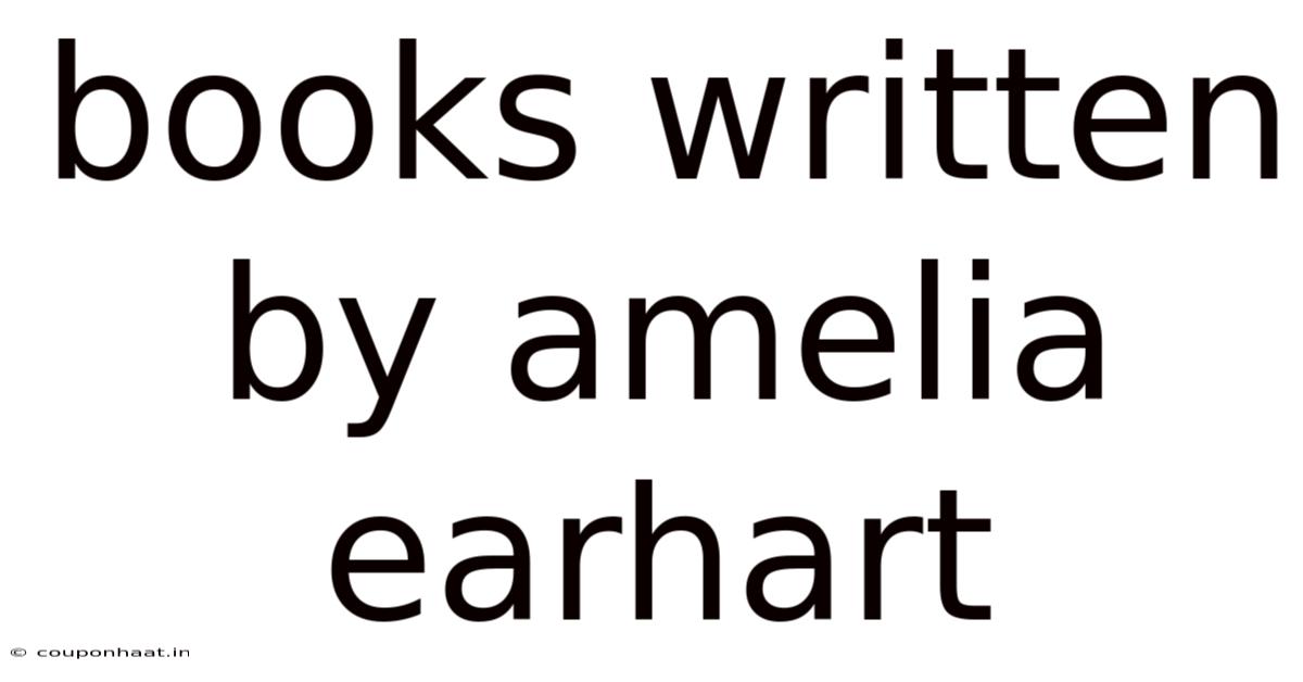 Books Written By Amelia Earhart