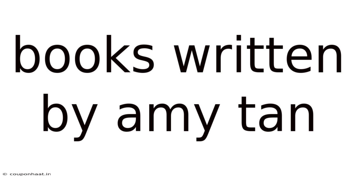 Books Written By Amy Tan