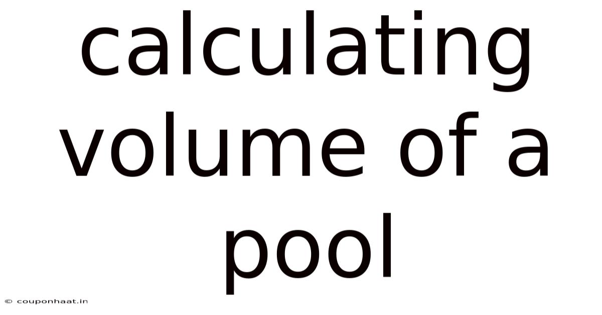 Calculating Volume Of A Pool