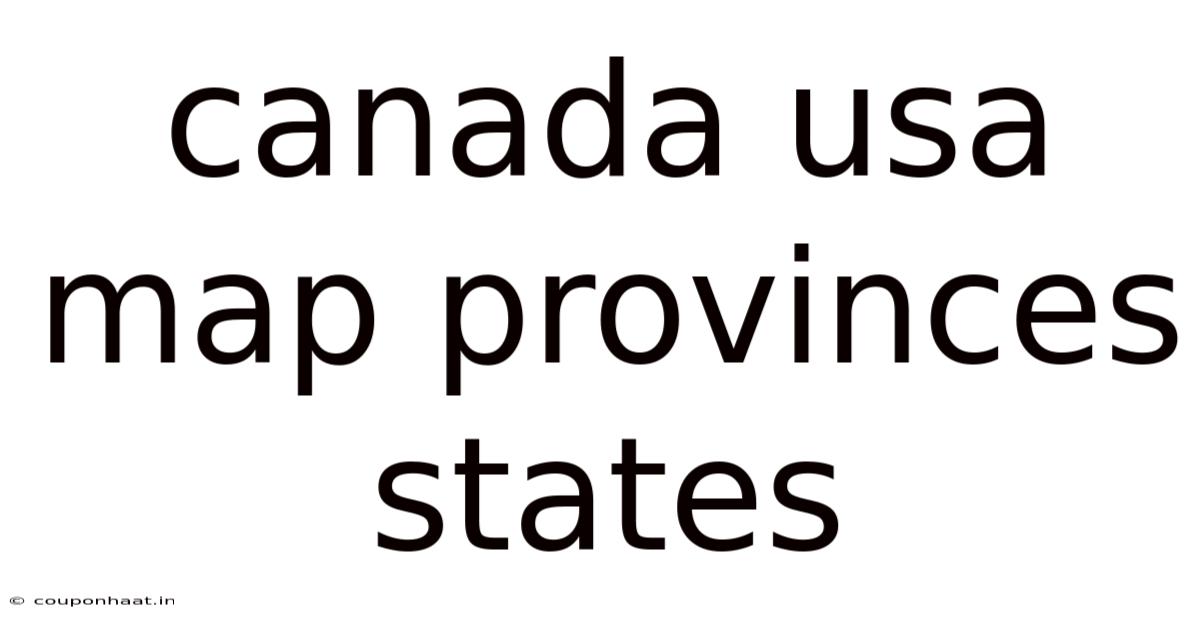 Canada Usa Map Provinces States
