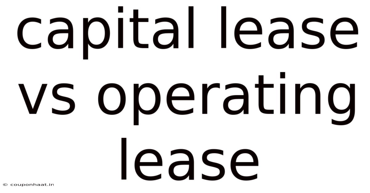 Capital Lease Vs Operating Lease