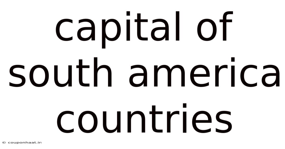Capital Of South America Countries