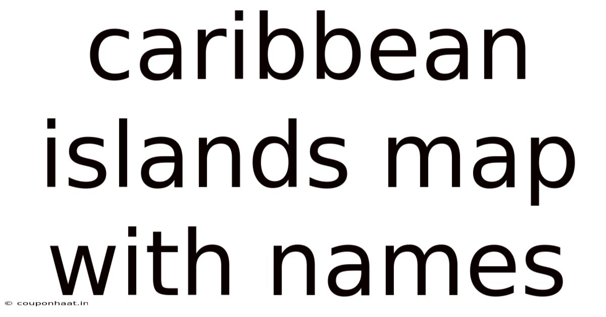 Caribbean Islands Map With Names
