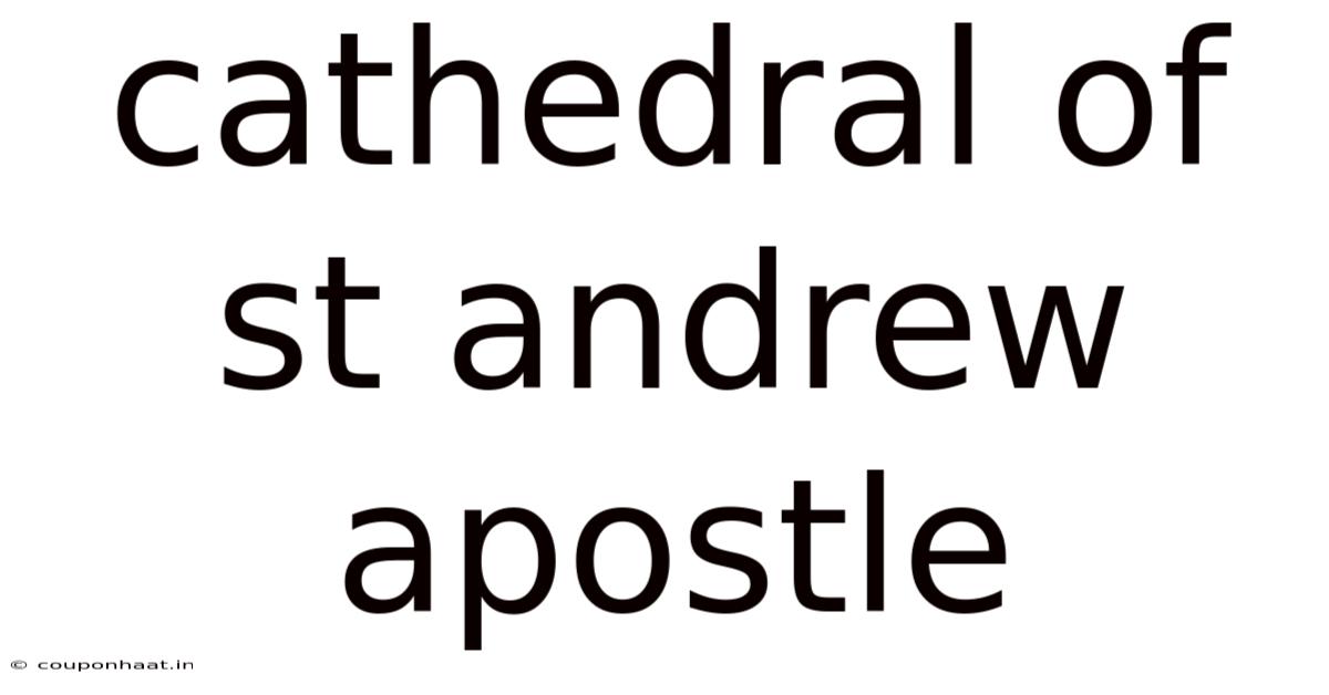 Cathedral Of St Andrew Apostle