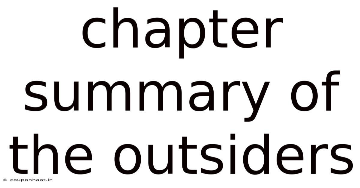 Chapter Summary Of The Outsiders