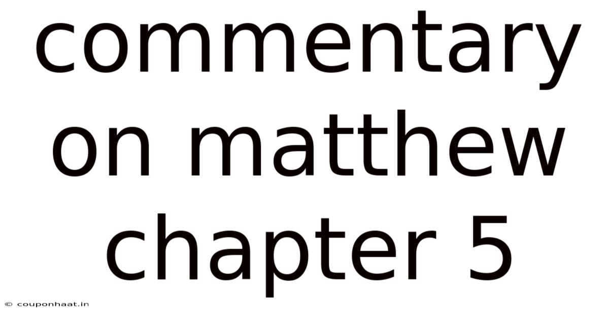 Commentary On Matthew Chapter 5