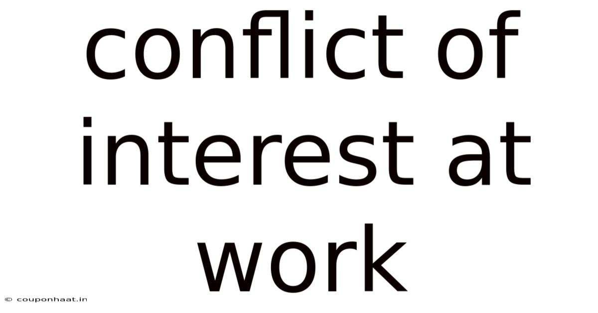 Conflict Of Interest At Work