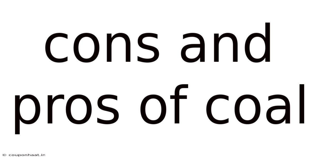 Cons And Pros Of Coal