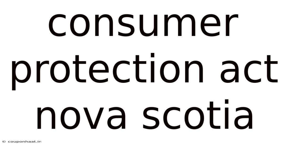 Consumer Protection Act Nova Scotia