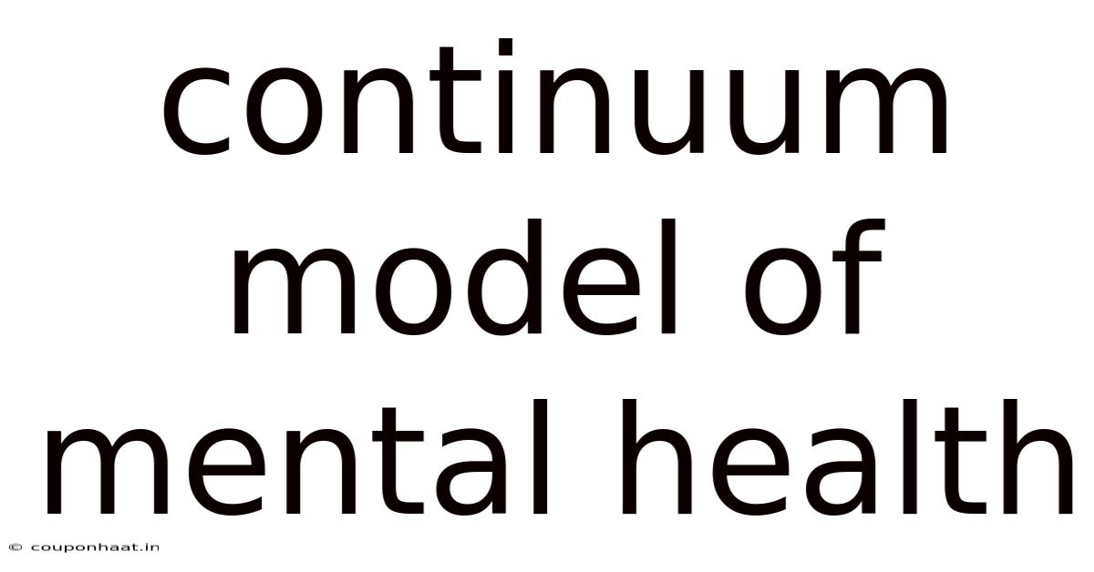 Continuum Model Of Mental Health