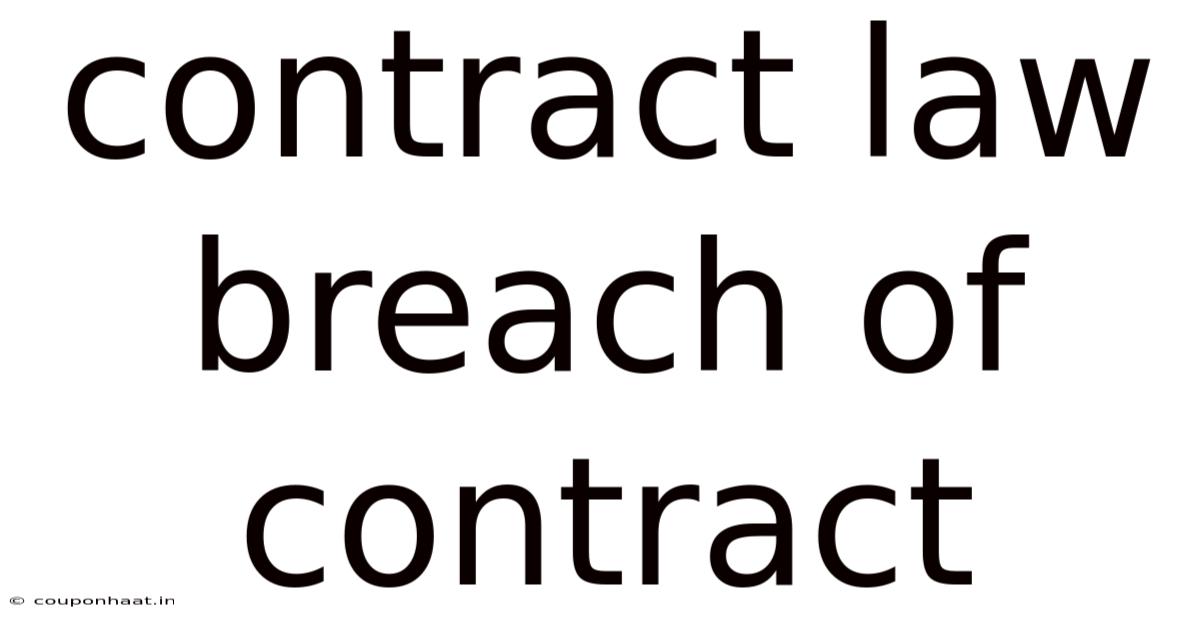 Contract Law Breach Of Contract