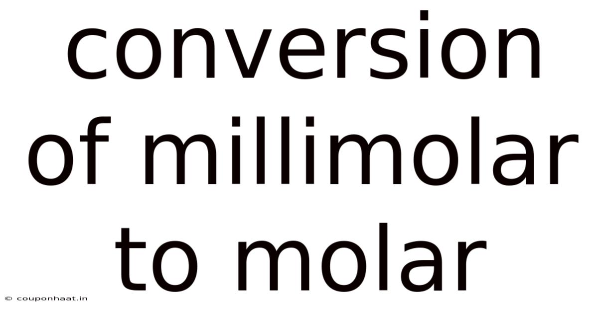 Conversion Of Millimolar To Molar