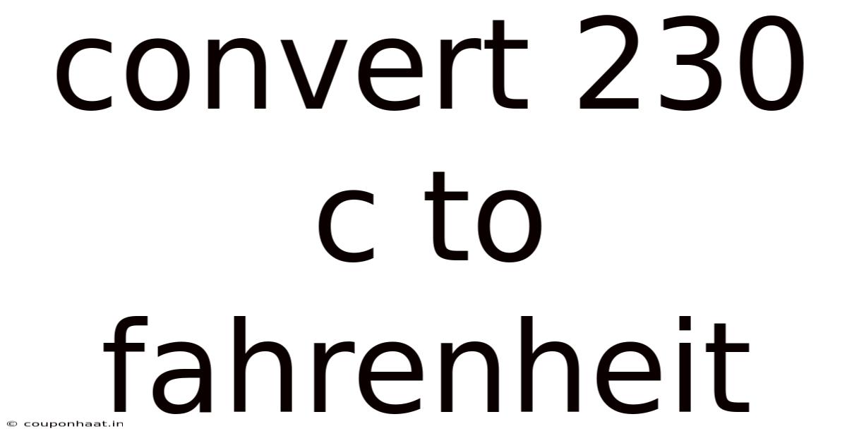 Convert 230 C To Fahrenheit
