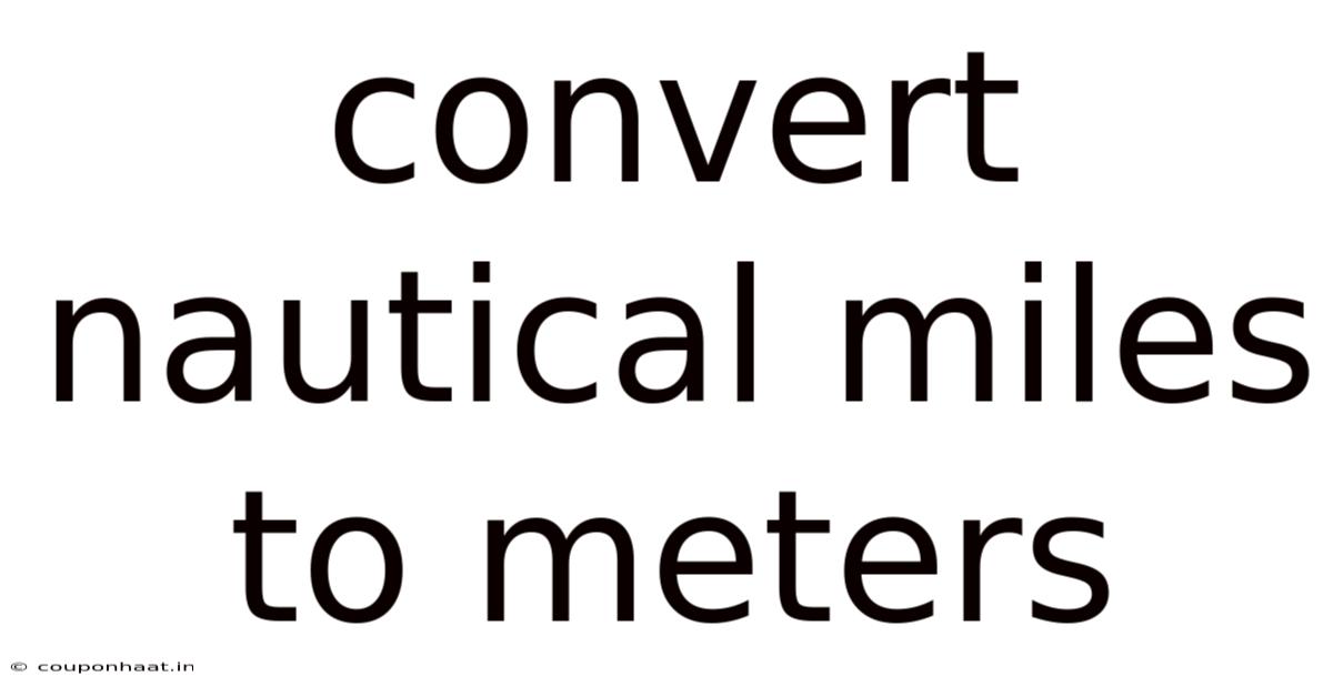Convert Nautical Miles To Meters