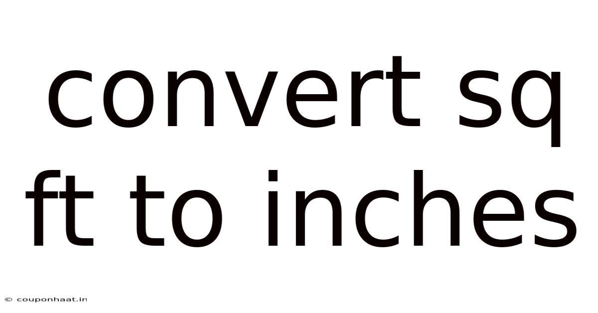 Convert Sq Ft To Inches