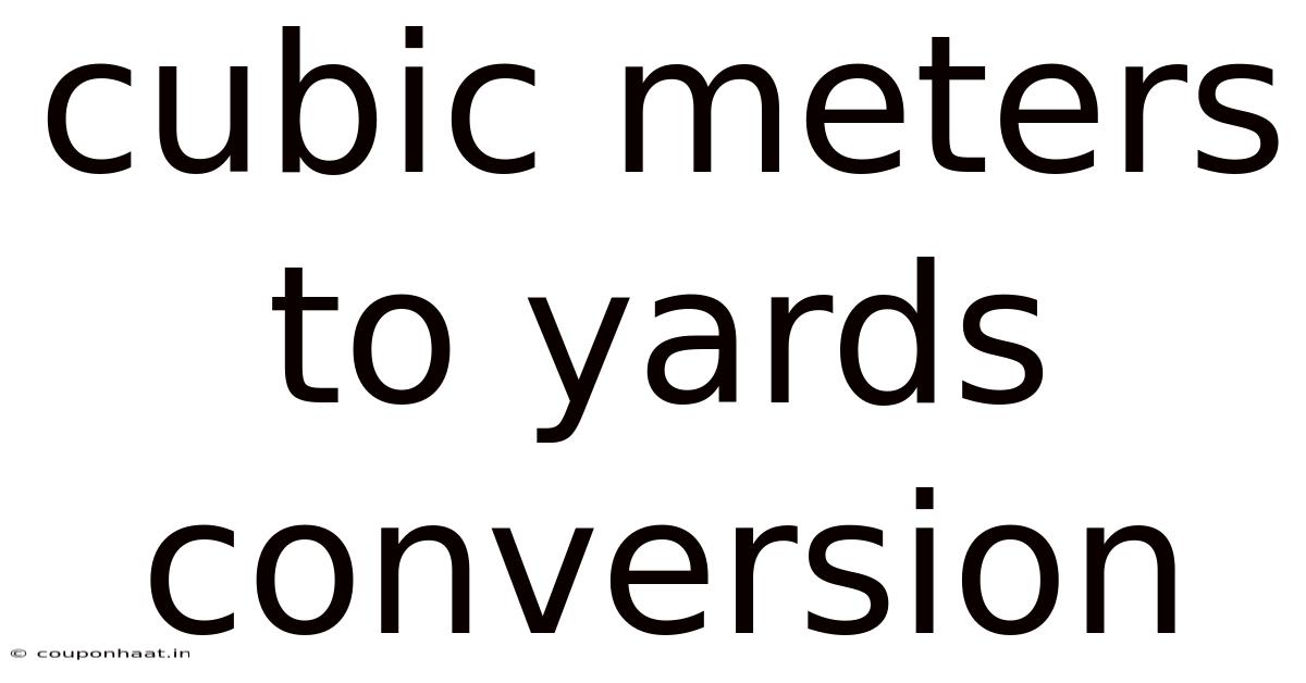 Cubic Meters To Yards Conversion