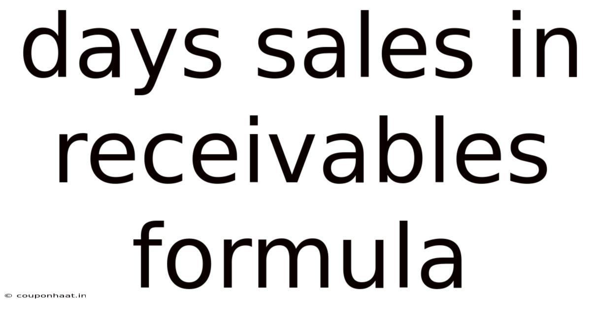 Days Sales In Receivables Formula