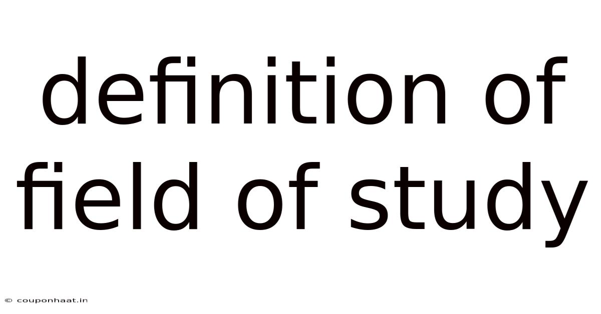 Definition Of Field Of Study