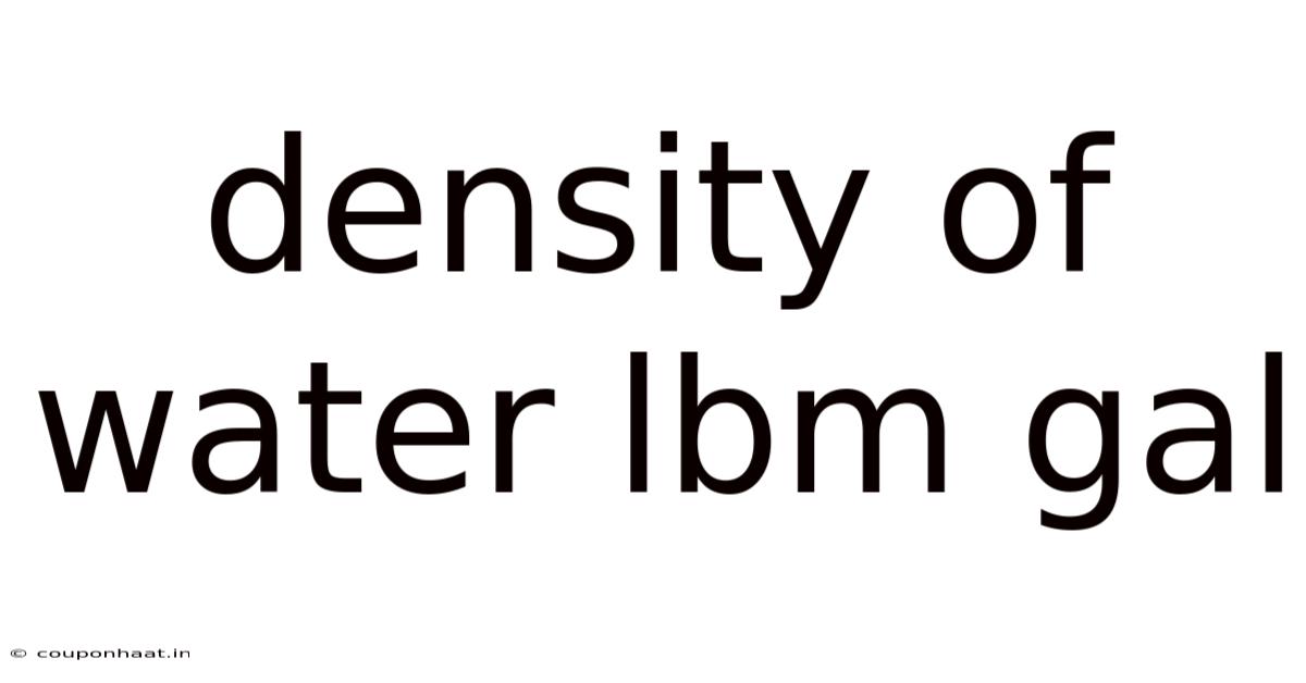 Density Of Water Lbm Gal