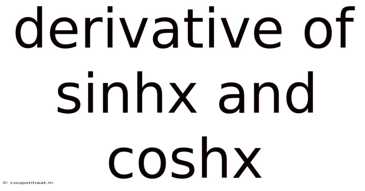 Derivative Of Sinhx And Coshx
