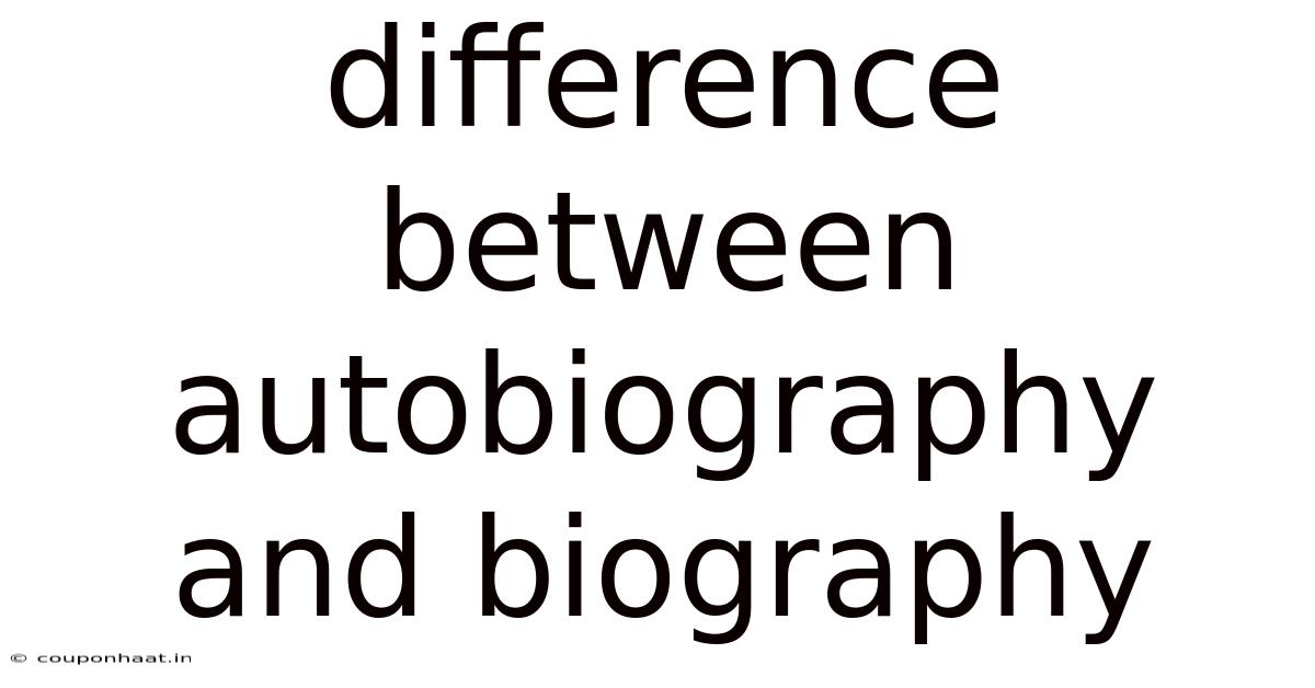 Difference Between Autobiography And Biography