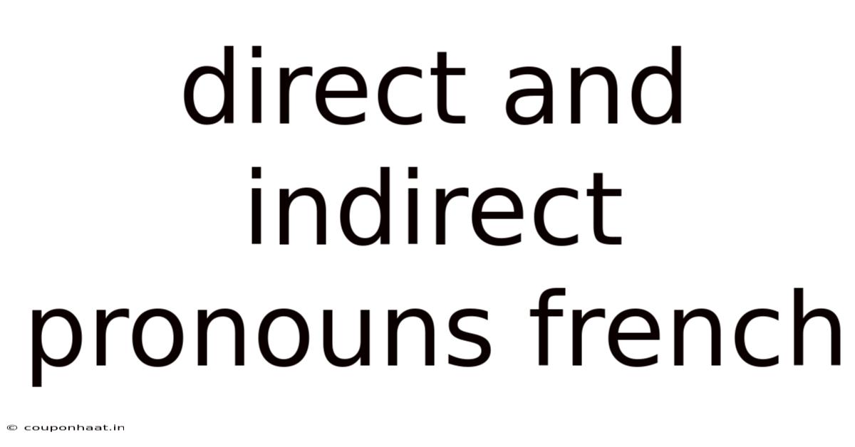 Direct And Indirect Pronouns French