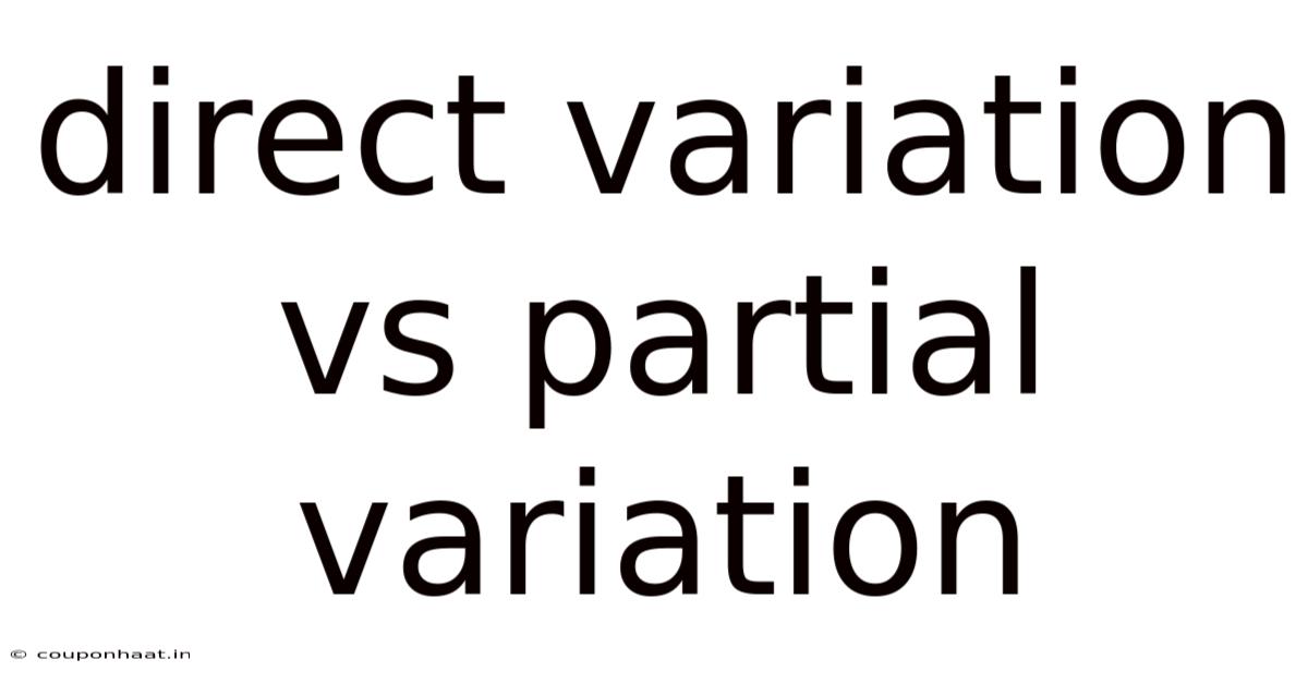 Direct Variation Vs Partial Variation